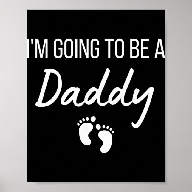 I'm Going To Be A Daddy Pregnancy Announcement New Poster (Framsidan)