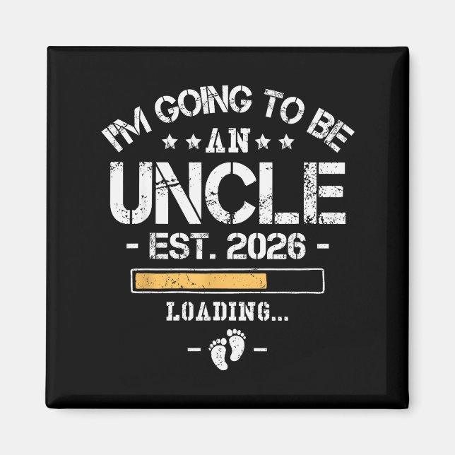 I'm Going To Be An Uncle 2026 - New Baby Announcem Magnet (Framsidan)