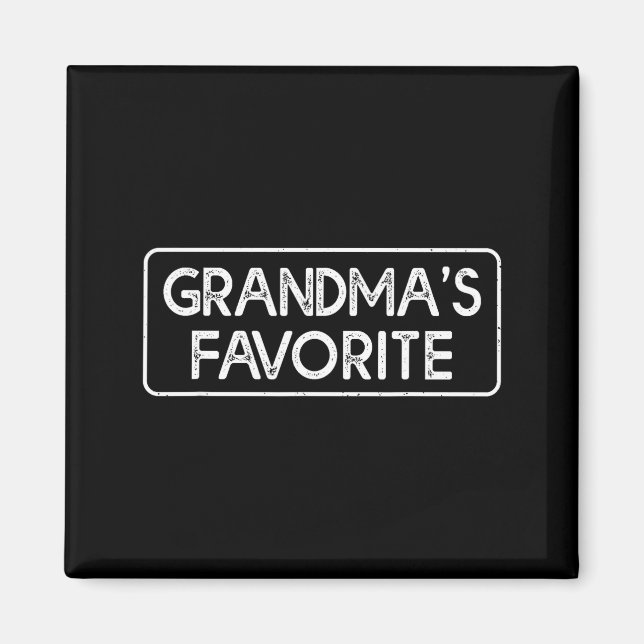 I'm Grandma's Favorite Funny Grandson Granddaughte Magnet (Framsidan)