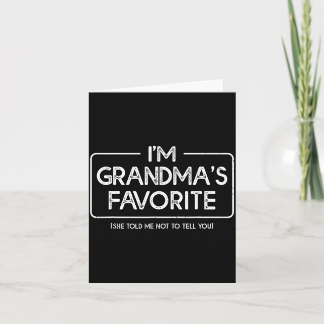 I'm Grandma's Favorite Grandson Granddaughter Humo Kort (Framsida)