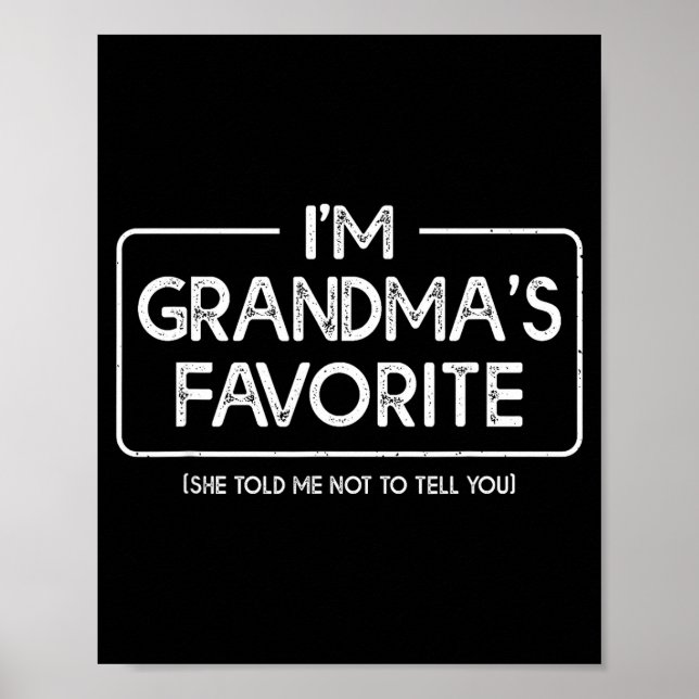 I'm Grandma's Favorite Grandson Granddaughter Humo Poster (Framsidan)