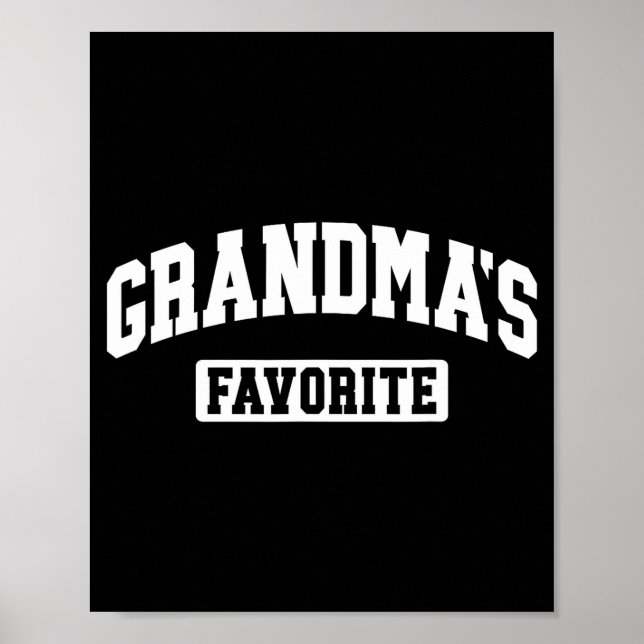 I'm Grandma's Favorite Granhild Grandson Granddaug Poster (Framsidan)