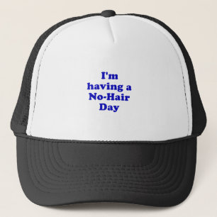 Im ha en ingen hårdag keps