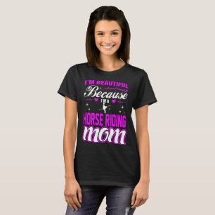 Im härligt därför att för ridningmamma för h t-shirt