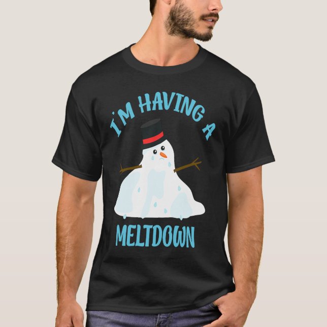 Im Having A Meltdown Snowman Breakdown  Christmas T Shirt (Framsida)