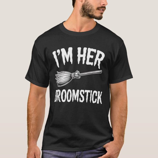 Im Her Broomstick T Shirt (Framsida)