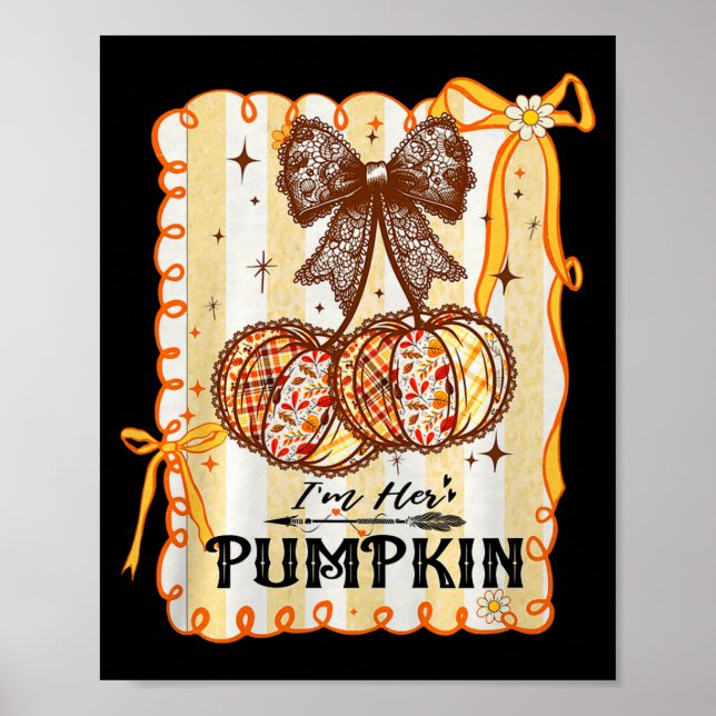 I'm Her Pumpkin Cherry Couple Coquette Bow Fall Th Poster (Framsidan)