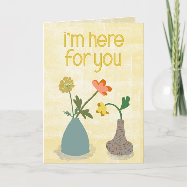 I'm Here for You - Two Flower Vases Friendship Kort (Framsida)