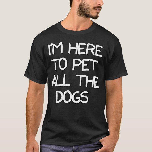 Im Hereo Pet Allhe Dogsshirt for Hund and kompisar T Shirt (Framsida)