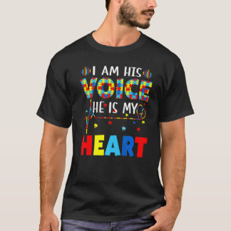 I'm His Voice He Is My Heart Autism Awareness Pare T Shirt