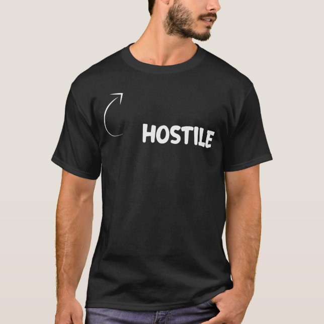 Im Hostile Funny Personality Character Reference b T Shirt (Framsida)