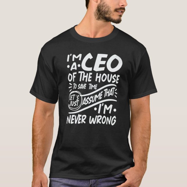 I'm Household CEO Save Time Lets Assume that I'm N T Shirt (Framsida)