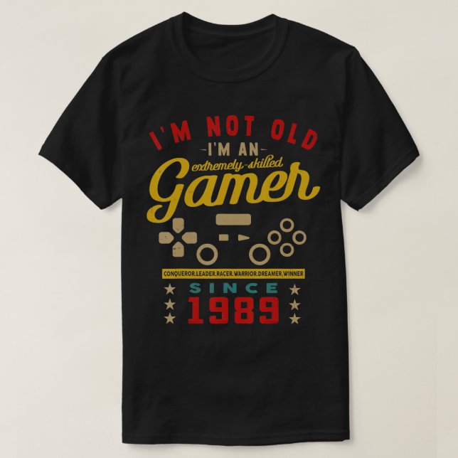 Im inte gammal Im A kompetent 1989VideogameGaming  T Shirt (Design framsida)