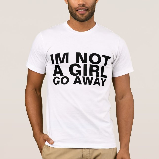 IM INTE GÅR EN FLICKA DEN AWAY TSHIRTEN T SHIRT (Framsida)