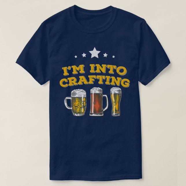 I'M INTO CRAFTING  Craft Beer Microbrew Hops Funny T Shirt (Design framsida)