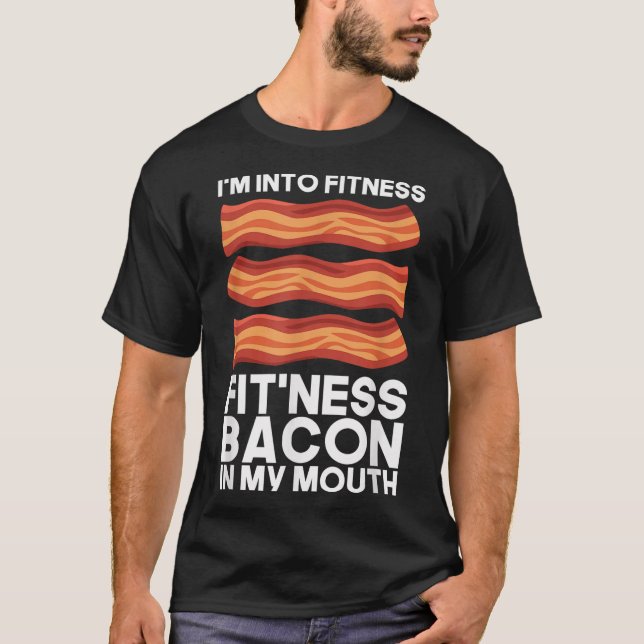 Im Into Fitness Bacon in my Mouth T Shirt Bbq Kött (Framsida)