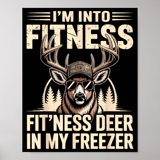 Im Into Fitness Fit'ness My Deer Zer Funny Hunting Poster (Framsidan)