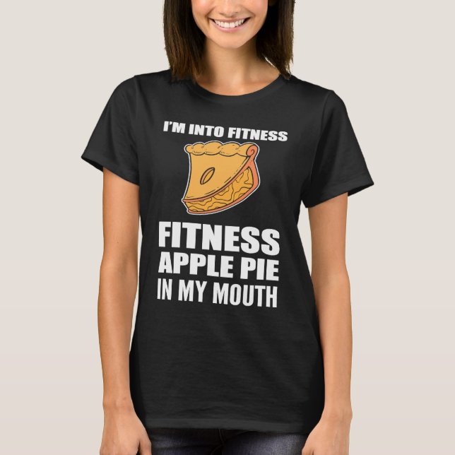 I'm into Fitness Foodie or Baker T Shirt (Framsida)