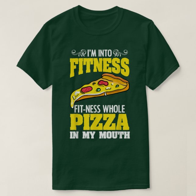 Im Into Fitness Funny Pizzahohol för en ost Pizz T Shirt (Design framsida)