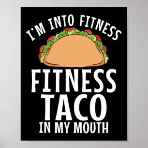 Im Into Fitness Taco i min mungymma viktning Poster