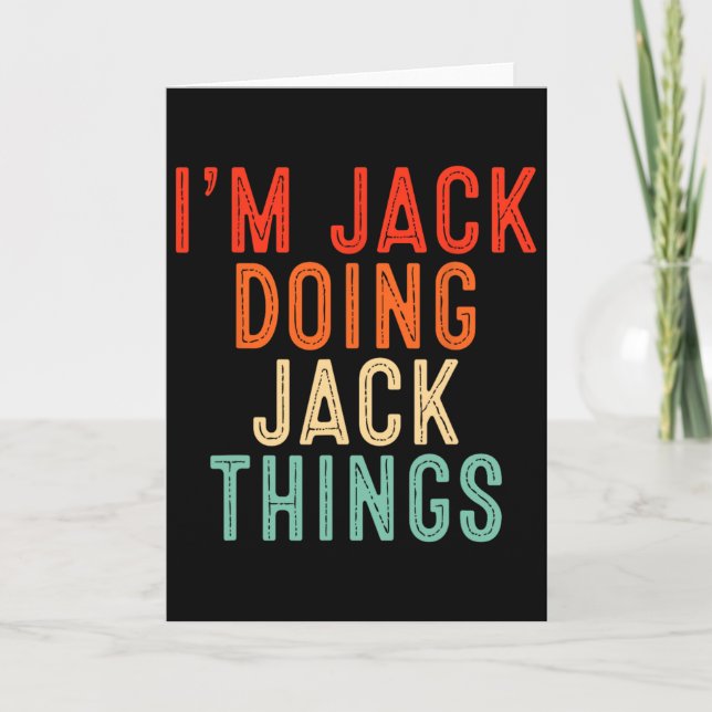 I'm Jack Doing Jack Things Funny Gifts Christmas I Kort (Framsida)