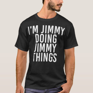 IM-JIMMY DOG JIMMY SAK Den fantastiska julgåvan T Shirt