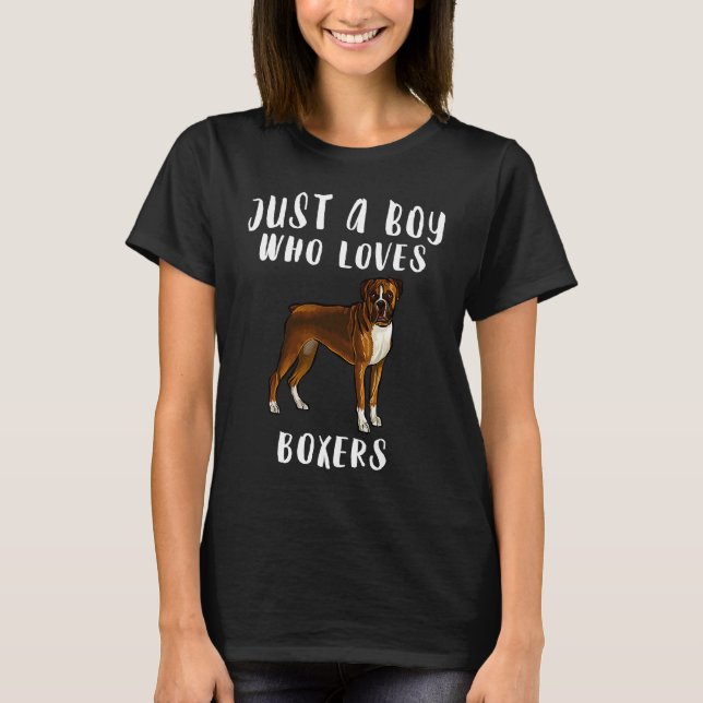 Im Just A Boy Who Loves Boxers Dog T Shirt (Framsida)
