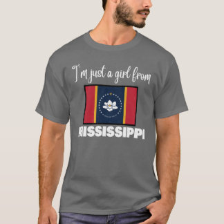 Im just a girl from Mississippi State pride design T Shirt