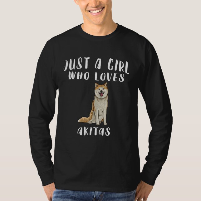 Im Just A Girl Who Loves Akitas Dog T Shirt (Framsida)