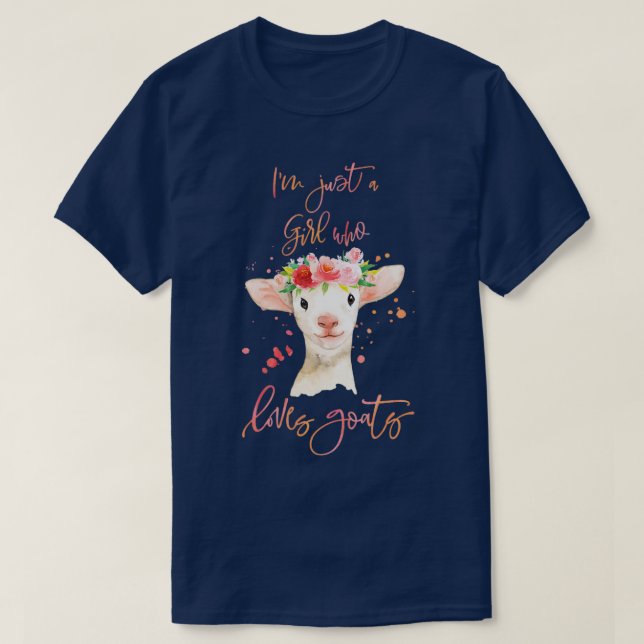 Im Just A Girl Who Loves Goats   (2)  T Shirt (Design framsida)