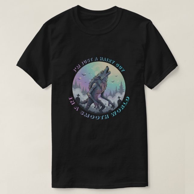 I'm just a hairy guy in a smooth world t shirt (Design framsida)