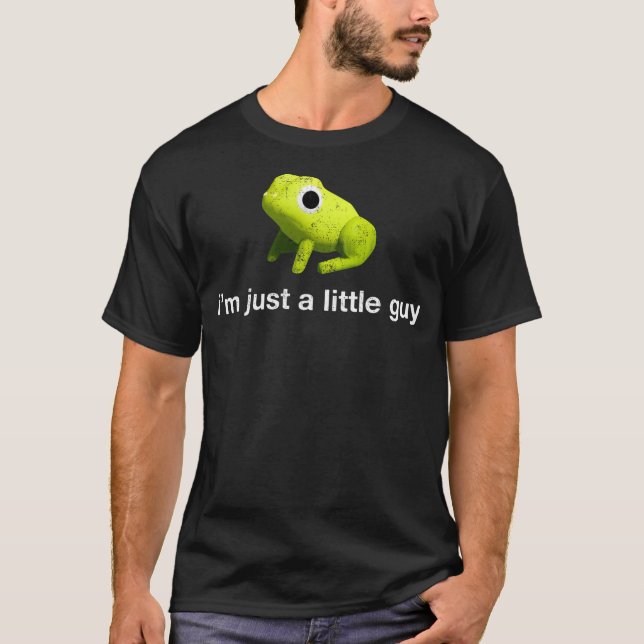 I'm Just A Little Guy Gender Neutral Cute Small Fr T Shirt (Framsida)
