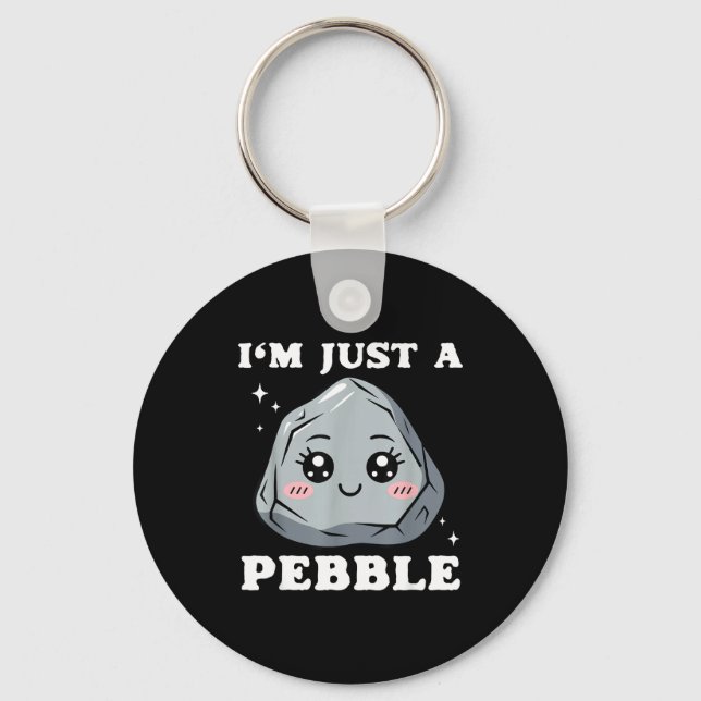 I'm Just A Pebble Cute Kawaii Rock Funny Pun  Nyckelring (Framsida)