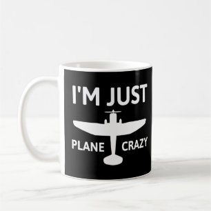 Im Just Flygplan Crazy-Aviation Humor Pilot Kaffemugg
