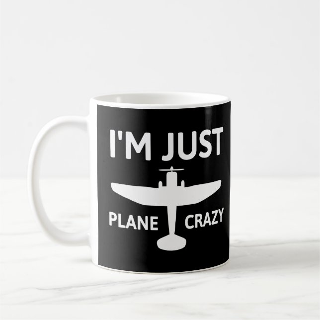 Im Just Flygplan Crazy-Aviation Humor Pilot Kaffemugg (Vänster)
