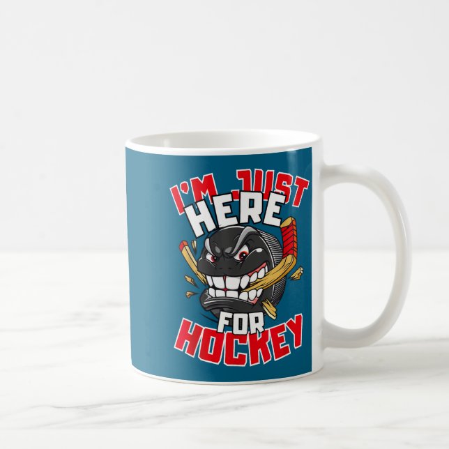 I'm Just Here For Hockey Funny Quote Hockey Lover  Kaffemugg (Höger)