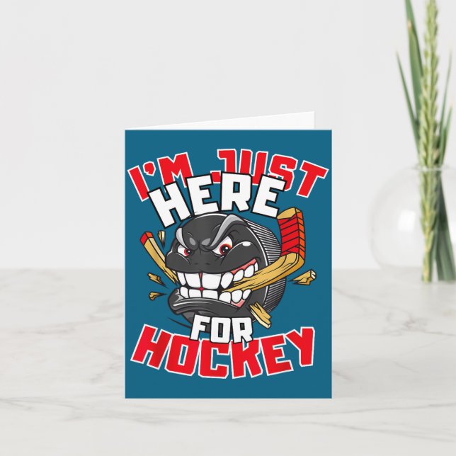 I'm Just Here For Hockey Funny Quote Hockey Lover  Kort (Framsida)