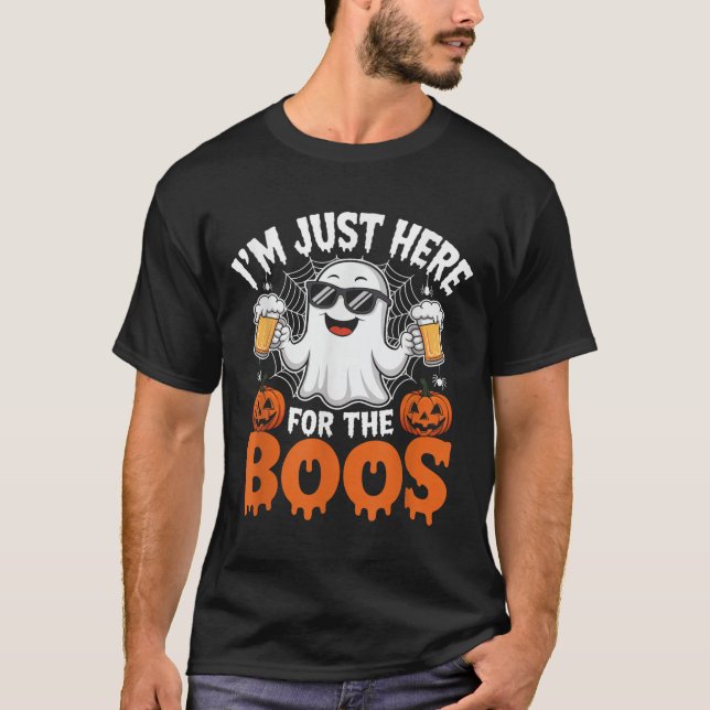 I'm Just Here For The Boos Funny Halloween Ghost  T Shirt (Framsida)
