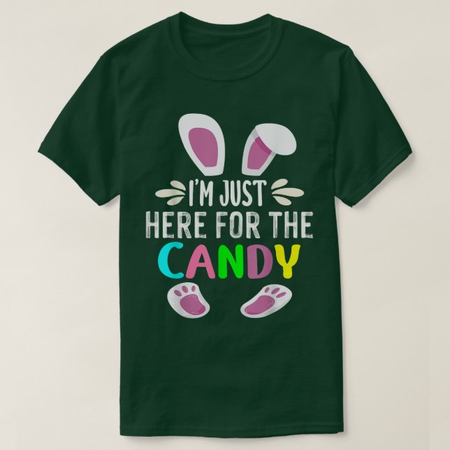 Im Just Here For The Candy Funny Easter Egg Bunny  T Shirt (Design framsida)