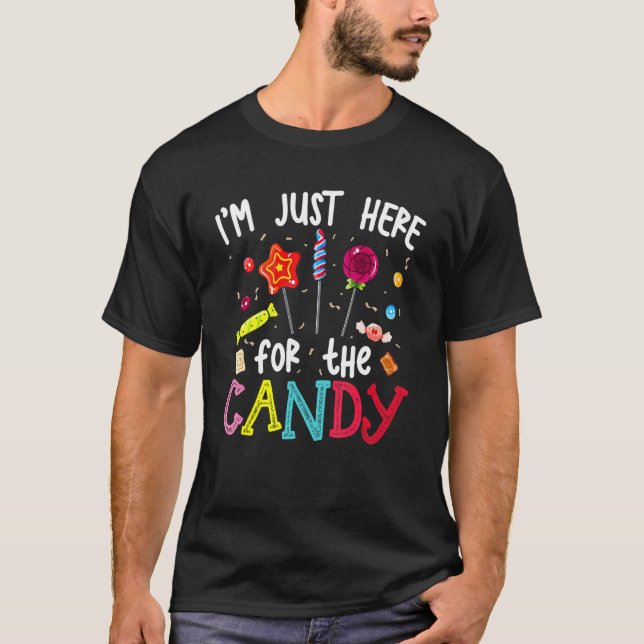 I'm Just Here For The Candy Halloween Cute Lollipo T Shirt (Framsida)
