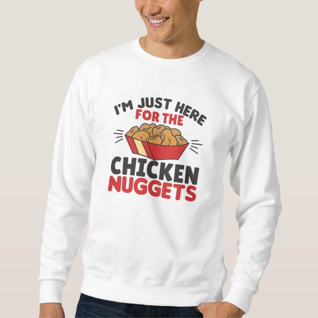 I'm just Here For The Chicken Nuggets Lång Ärmad Tröja (Framsida)