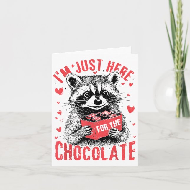 I'm Just Here For The Chocolate Funny Raccoon Vale Kort (Framsida)