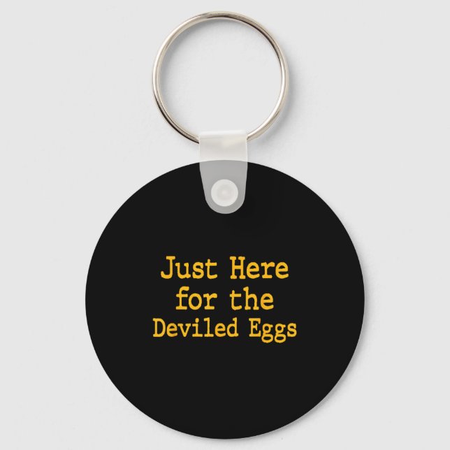 I'm Just Here For The Deviled Eggs Thanksgiving Fu Nyckelring (Framsida)