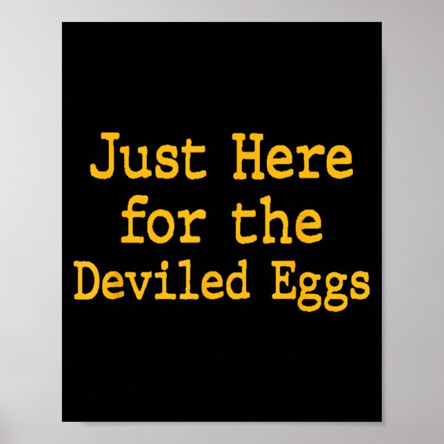 I'm Just Here For The Deviled Eggs Thanksgiving Fu Poster (Framsidan)