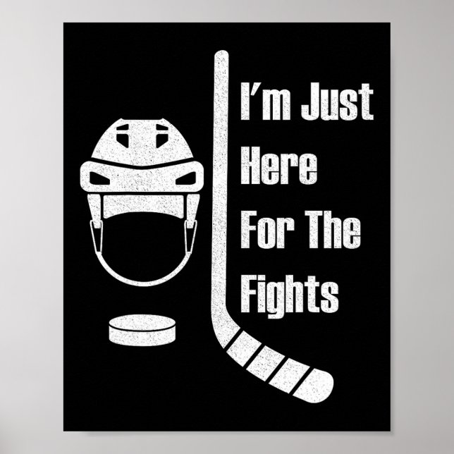 I'm Just Here For The Fights Funny Hockey (3)  Poster (Framsidan)