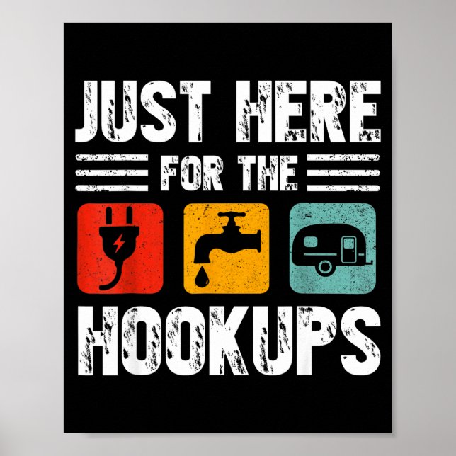 I'm Just Here For The Hook Funny Camp Rv Camper Ca Poster (Framsidan)