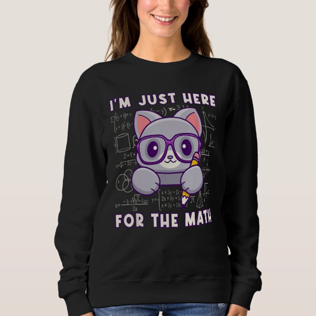 I'm Just Here For The Math - Cute Mathematician Ca T Shirt (Framsida)
