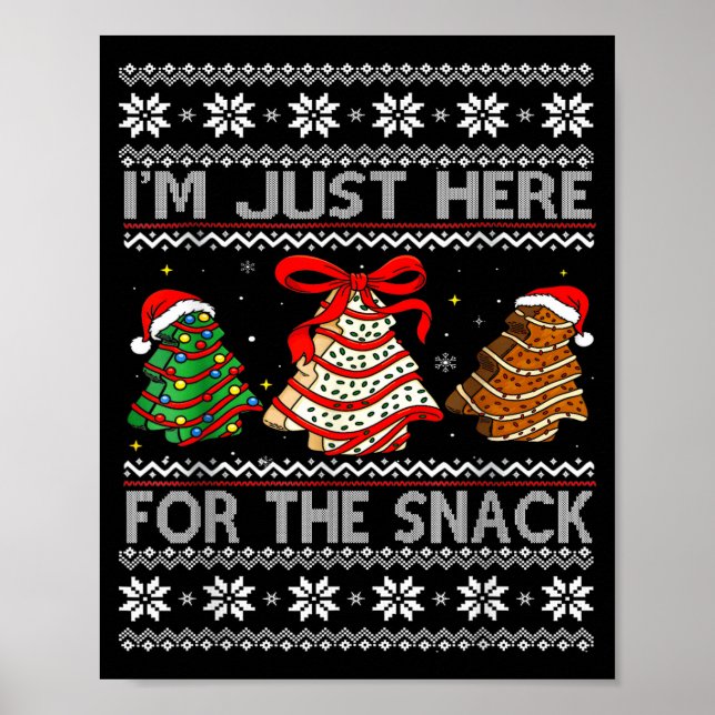 I'm Just Here For The Snack Christmas Cakes Debbie Poster (Framsidan)