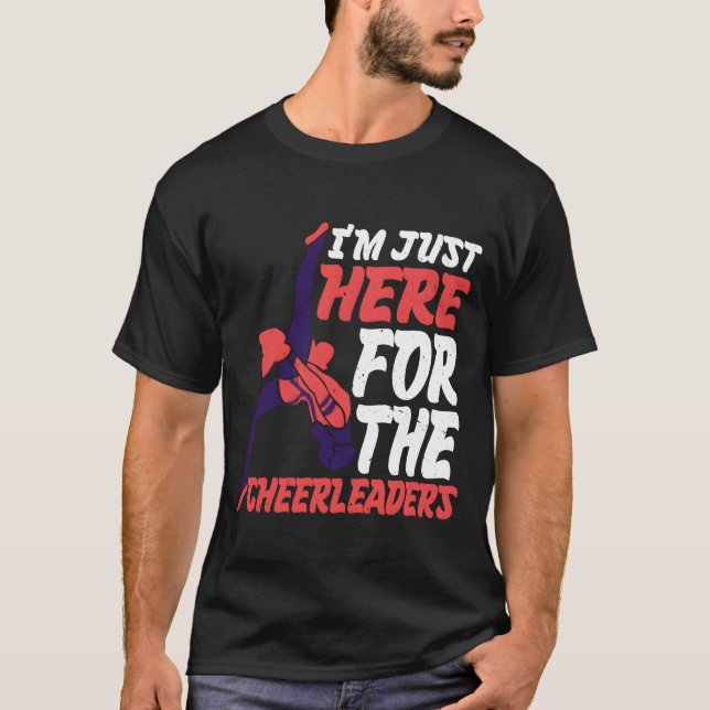 Im Just Here Forhe Cheerleaders retro T Shirt (Framsida)
