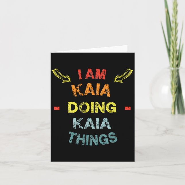 I'm Kaia Doing Kaia Things Cool Funny Christmas Gi Kort (Framsida)